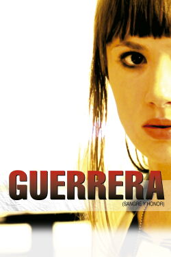 Guerrera (Sangre y honor) (2011)