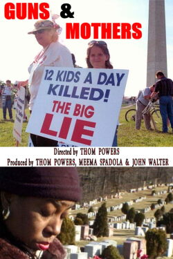 Guns & Mothers (2004)