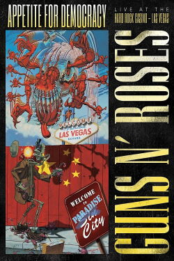 Guns N' Roses: Appetite for Democracy – Live at the Hard Rock Casino, Las Vegas (2012)