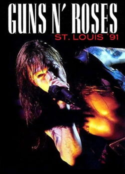 Guns N' Roses: Live in St. Louis (1991)