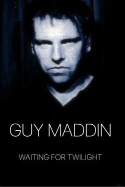 Guy Maddin: Waiting for Twilight (1997)