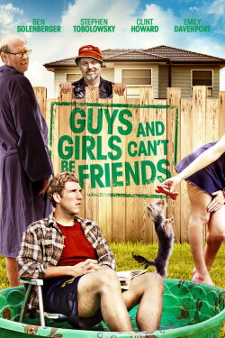 Guys and Girls Can't Be Friends (2014)