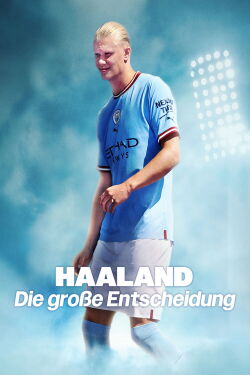 Haaland: Die große Entscheidung (2022)