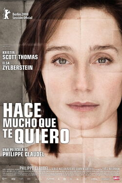 Hace mucho tiempo que te quiero (2008)