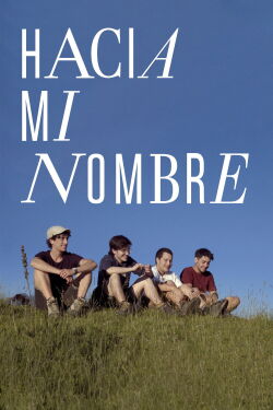 Hacia mi nombre (2022)