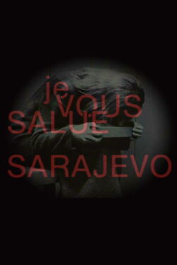 Hail, Sarajevo (1993)
