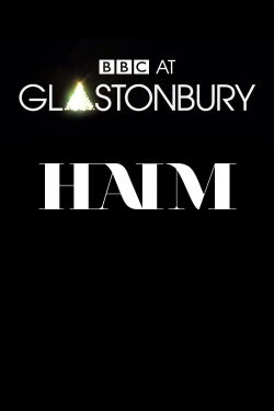 HAIM: Glastonbury 2014 (2014)