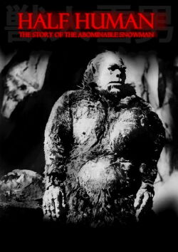 Half Human: The Story of the Abominable Snowman (1957)