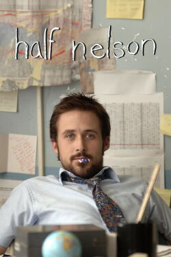 Half Nelson (2006)