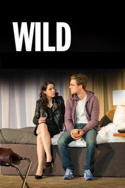 Hampstead Theatre At Home: WILD (2016)