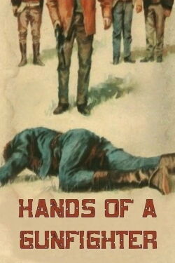 Hands of a Gunfighter (1965)