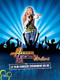 Hannah Montana et Miley Cyrus : Le Film concert évènement (2008)