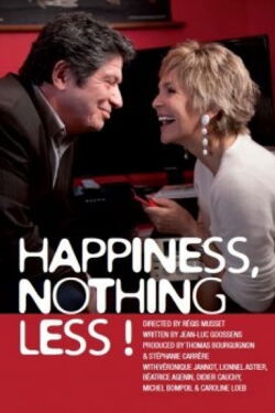 Happiness, Nothing Less (2013)