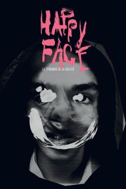 Happy Face : la tyrannie de la beauté (2018)