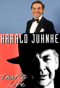Harald Juhnke - That's Life (2019)