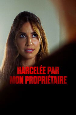 Harcelée par mon propriétaire (2023)