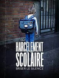 Harcèlement scolaire : Briser le silence (2023)