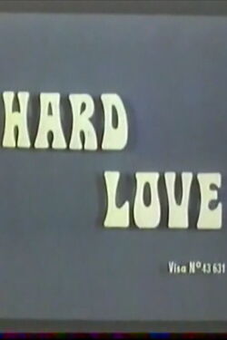 Hard Love (1975)