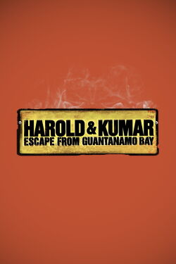 Harold & Kumar 2 - Flucht aus Guantanamo (2008)