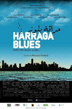 Harraga Blues (2013)