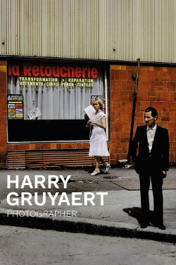 Harry Gruyaert. Photographer (2018)