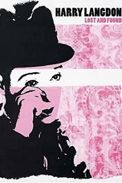 Harry Langdon: Lost and Found (2007)