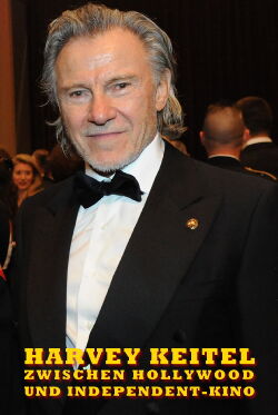 Harvey Keitel - Zwischen Hollywood und Independent-Kino (2024)