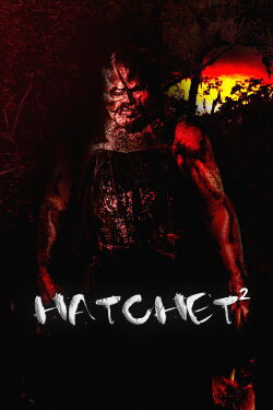 Hatchet 2: La venganza de la bestia (2010)