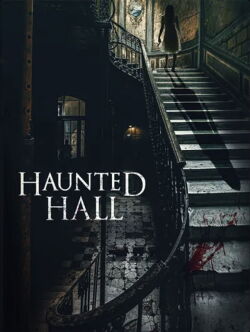 Haunted Hall (2020)