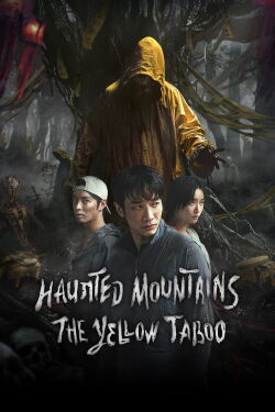 Haunted Mountains: The Yellow Taboo (2025)