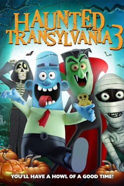 Haunted Transylvania 3 (2019)