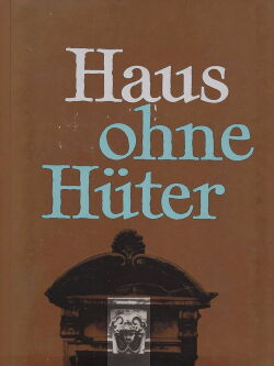 Haus ohne Hüter (1975)