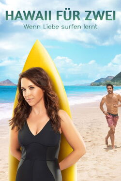 Hawaii für Zwei - Wenn Liebe surfen lernt (2022)