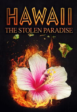 Hawaii: The Stolen Paradise (2015)