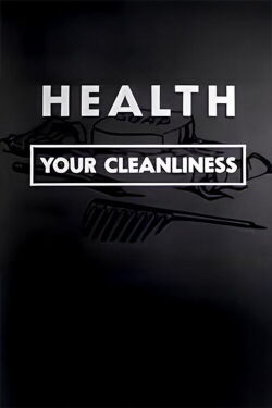 Health: Your Cleanliness (1953)