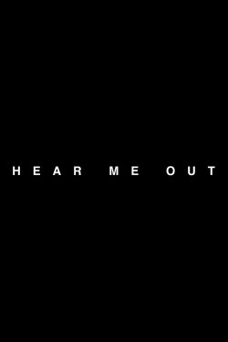 Hear Me Out (2021)