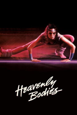 Heavenly Bodies (1984)