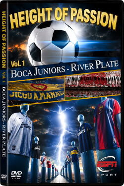 Height of Passion - Vol.1 - Boca Juniors / River Plate (2001)