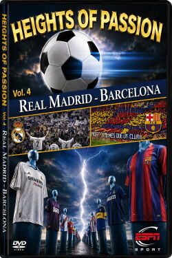 Height of Passion - Vol.4 - Real Madrid / Barcelona (2001)