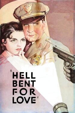 Hell Bent for Love (1934)