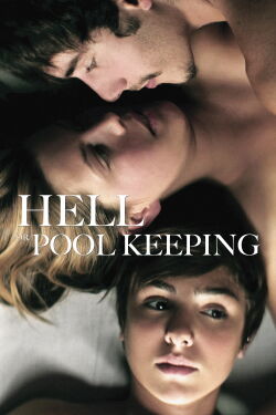 Hell, or Pool Keeping (2011)