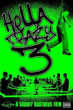 Hella Crazy 3 (2009)