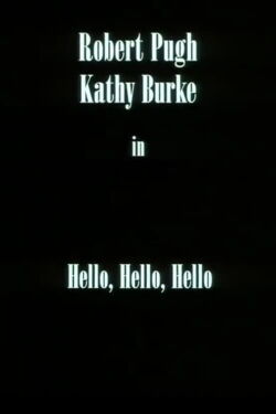 Hello, Hello, Hello (1995)