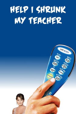 Help, I Shrunk My Teacher (2015)