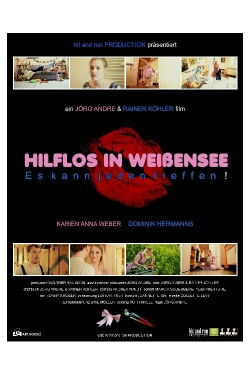 HELPLESS IN WEISSENSEE, It can happen to anyone! (2016)