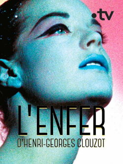 Henri-Georges Clouzot's Inferno (2009)