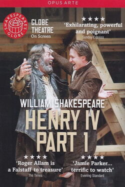 Henry IV Part 1: Shakespeare's Globe Theatre (2012)