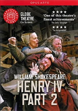 Henry IV Part 2: Shakespeare's Globe Theatre (2012)