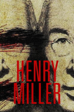 Henry Miller: Prophet of Desire (2017)