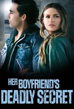 Her Boyfriend's Deadly Secret (2021)